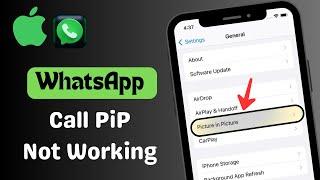 How To Fix WhatsApp Video Call PiP Not Working On iPhone iOS 17