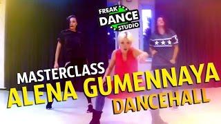 АЛЕНА ГУМЕННАЯ | Dancehall | FREAK DANCE STUDIO