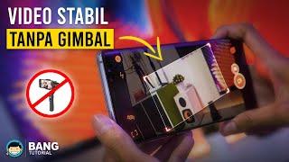 Cara Rekam Video Stabil Tanpa Gimbal / Stabilizer di Hp Android | HORIZON CAMERA