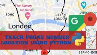 Phone Number Location Tracking using Python || Python Projects | Location Tracker | Python Tutorials