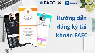 Hướng dẫn đăng ký tài khoản FAFC | FAFC x Zafago Agency