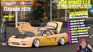 WOW KEREN  DOWNLOAD CAR PARKING MULTIPLAYER 2 MOD UPDATE TERBARU 2025 - ADA MOBIL BARU CUY !!