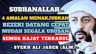 Subhanallah‼️4 Amalan Menakjubkan Datangkan Rezeki & Semua Hajat Terkabul | Syekh Ali Jaber