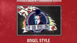 SVDDEN DEATH & Somnium Sound - Angel Style