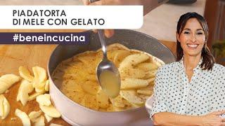 Piadatorta di mele con gelato: Ricetta Facile e Veloce | Benedetta Parodi - #BeneInCucina