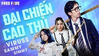 [Official] Phim Học Đường|Đại Chiến Cao Thủ| Garena Free Fire Vietnam @ViruSs @MeoSimmy @SammyMinecraft