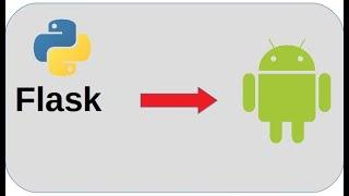 Flask To apk for Android #flask,#python,#Android