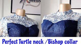 The perfect method to cut and sew a TURTLE NECK COLLAR/ bishop collar/ highneck collar/chinesecollar