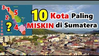 10 KOTA PALING MISKIN DI SUMATERA