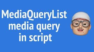 media query in script - MediaQueryList | JSer - learning Web APIs