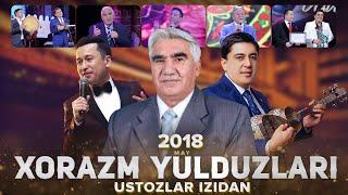 Xorazm Yulduzlari - Ustozlar izidan nomli konsert dasturi 2018 (May)