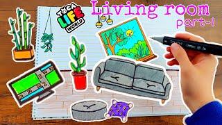 Toca Life Living Room İdea part-1 / Toca Boca Salon Yapımı / Toca Kağıt Bebek Evi