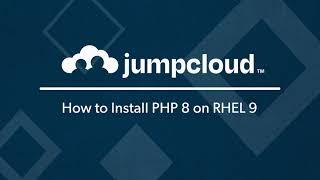 How to Install PHP 8 on RHEL 9