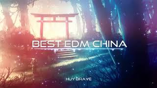 Best of EDM China - Nhạc điện tử Trung Hoa nhẹ nhàng thư giãn - Dễ gây nghiện