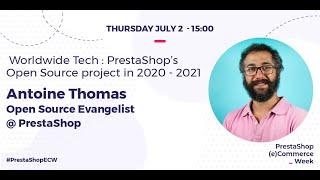 Worldwide Tech : PrestaShop's Open Source project in 2020 - 2021