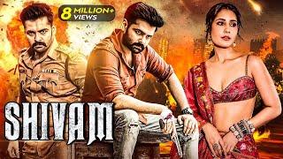 Ram Pothineni's - Shivam | New Released South Indian Hindi Dubbed Movie 2024 | Raashi Khanna | South