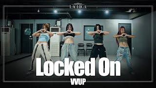 VVUP(비비업) Locked On 안무가 버전 | Lachica Choreography
