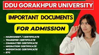 DDU ADMISSION 2024 | Important Documents for admission |जल्दी बनवाए ये डॉक्यूमेंट वरना एडमिशन कैंसिल