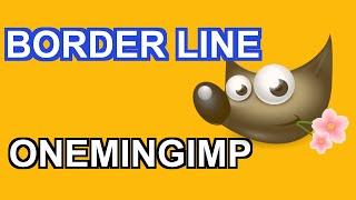 How to add a border or outline to shape or text Gimp 2 10