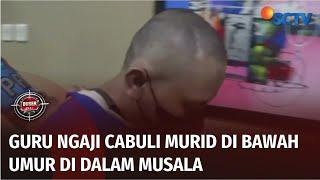 Guru Ngaji di Jabar Cabuli 6 Murid di Musala!! | Buser