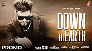 Down To Earth (Promo) Assh | Vital Records | MH ONE | New Punjabi Song 2024