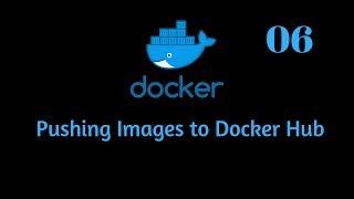 Pushing docker Images to Docker Hub