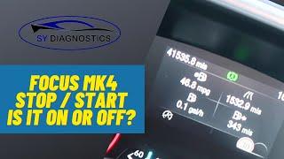 FOCUS Mk4 - STOP START NOT WORKING OR IS IT?