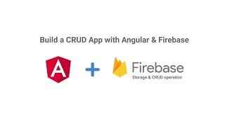 Build a CRUD App with Angular & Firebase | Angular Firebase | Part - 1