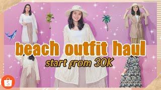 wajib nonton! shopee haul baju/outfit pantai murah dan berkualitas + try on