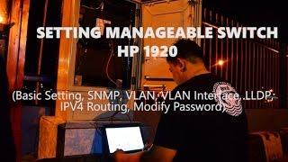 MANAGEABLE SWITCH HP 1920 #2 (basic setting, SNMP, VLAN, LLDP, ...)