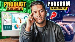 Product Management vs Program management - Which is Better?