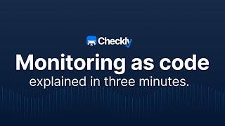 Ship with confidence – monitoring as code explained in three minutes.