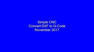 Simple DXF 2 G-Code