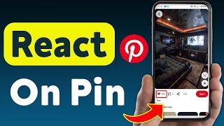 How To React On A Pin On Pinterest (Updated)