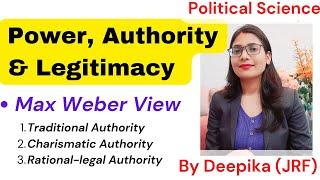 Concept of Power, Authority and Legitimacy in Political Science