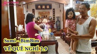 Sumi Và Bim Bim Về Quê Nghỉ Lễ 2.9 & Tặng Quà Cho Ông - P1 - Trên Đường Từ HN về Quê