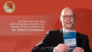 Interview mit dem stv. Direktor der Bundesstiftung Aufarbeitung Dr. Robert Grünbaum (Tafel 19)