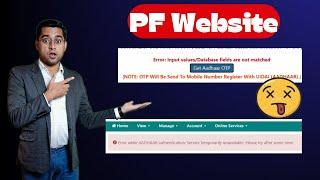  Error PF Website  Error: ASA response not available. Url - 0 Invaild vale data Aadhar otp