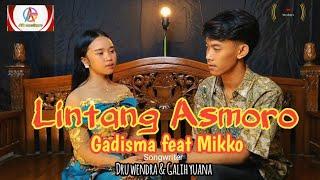 Lintang asmoro cover Gadisma feat Mikko