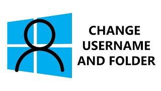 Windows 10: How To Change Your User Name & Rename Account Profile Folder (step-by-step tutorial)