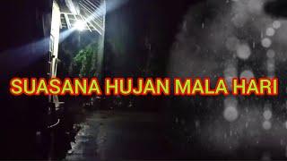 BANG-DHIM sedang live sekarang! suasana hujan deras malam hari,