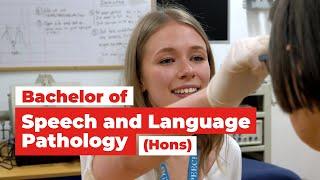 Bachelor of Speech and Language Pathology (Hons)