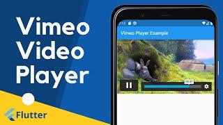 Flutter - Vimeo Video Player | Vimeo Player Using Flutter