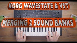 Korg WaveState - Loading 2 Libraries (SoundSets) at the same Time (Merging 2 Sound Banks into one)