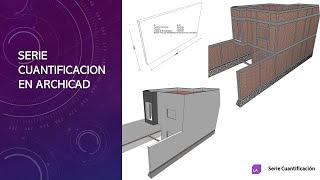 #archicad Nueva serie de Cuantificación Introducción