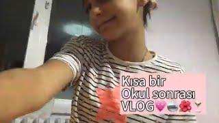 Kısa bir okul sonrası VLOG🪩️‍🩹 #burcinsivrihisar #keşfet #fyp