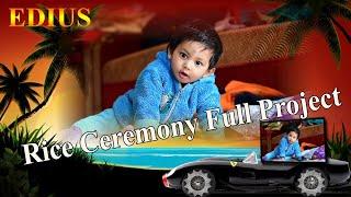 Edius Rice Ceremony Full Project || Rice Ceremony Master Project || Annoprason Full Video