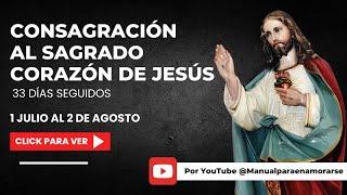 Día 2 Consagración al Sagrado Corazón de Jesús