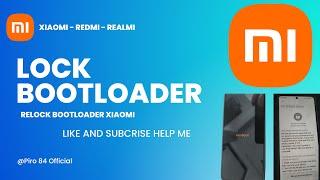 Return lock Bootloader Xiaomi Redmi Note 13 Pro #bootloader