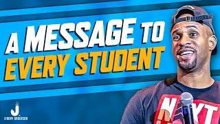 Jeremy Anderson | Motivational Message to Students